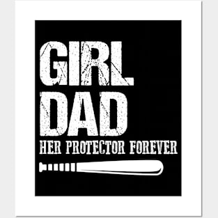 Girl Dad Her Protector Forever Posters and Art